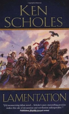 Lamentation Mass Market Paperbound Ken Scholes
