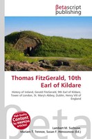 Thomas Fitzgerald, 10Th Earl Of Kildare Lambert M. Surhone (U. A.) Taschenbuch