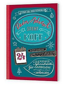 Dein Advent steht Kopf: 24 superschräge Wartezeitve... | Buch | Zustand sehr gut