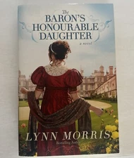 Book Baron's Honourable Daughter : A Novel by Lynn Morris 2014, Trade Paperback