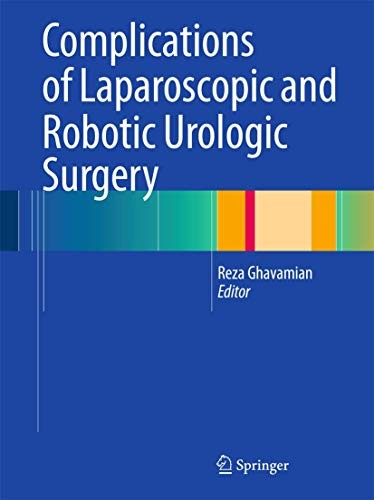 Complications of Laparoscopic and Robotic Urologic Surgery (New)