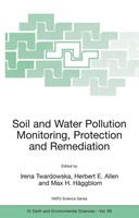 Irena Twardowska (U. A.) | Soil And Water Pollution Monitoring, Protection...