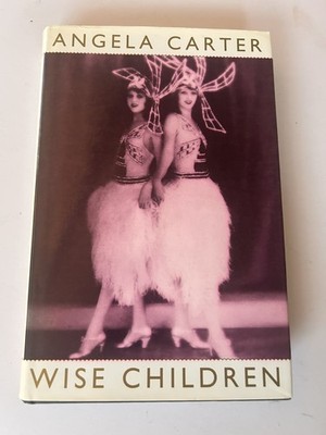 Angela Carter ''Wise Children'' 1st edition HCDJ 1991 Canada Signed by the Author 