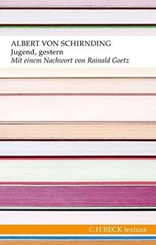Jugend, gestern von Schirnding, Albert | Buch | Zustand sehr gut