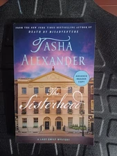 The Sisterhood By Tasha Alexander ARC Uncorrected Proof Lady Emily Mystery 2025
