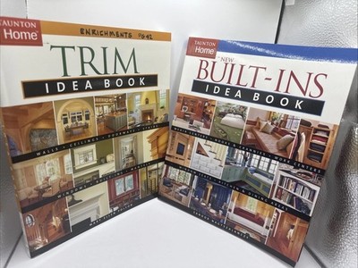 Taunton Home Trim Idea Book And Built Ins Idea Book ( 2 Books) 