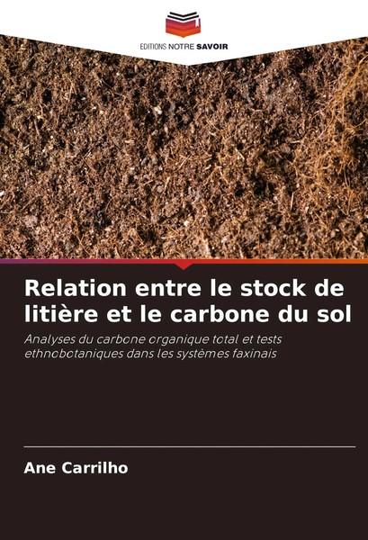 Relation Entre Le Stock De LitièRe Et Le Carbone Du Sol Ane Carrilho Taschenbuch-image