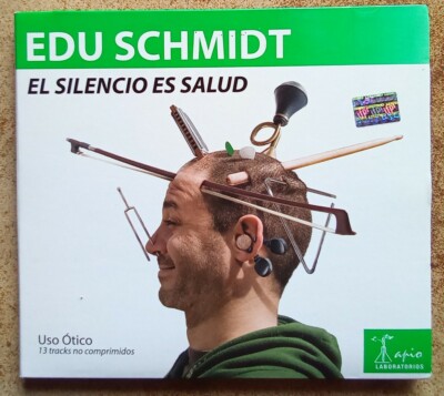 EDU SCHMIDT - El Silencio Es Salud