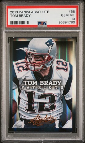 *POP 12* 2013 PANINI ABSOLUTE TOM BRADY PSA 10 GEM MINT NEW ENGLAND PATRIOTS #58