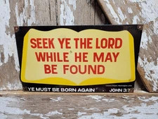 VINTAGE CHURCH PORCELAIN SIGN 1954 CHRISTIAN SEEK THE LORD BIBLE GOD RELIGION