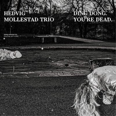 Hedvig Mollestad Trio Ding Dong. You're Dead (Vinyl) 12'' Album