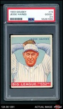 1933 Goudey #73 Jesse Haines Cardinals HOF PSA 2.5 - GD+