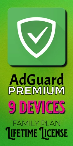 AdGuard Premium – Maximum use of 9 DEVICES – Family Plan – LIFETIME LICENSE!