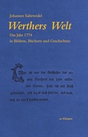 Werthers Welt Johannes Saltzwedel