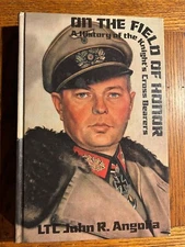 1st Edition "On the Field of Honor Knight's Cross Bearers" Book  Vol 2 Angola