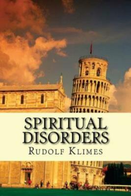 Spiritual Disorders: Joyless, Self-Centered, Unforgiving
