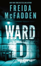 Ward D Hardcover Psychological Thriller Novel by Freida McFadden