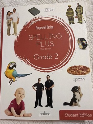 Purposeful Design: Spelling Plus Grade 2 Student Edition New