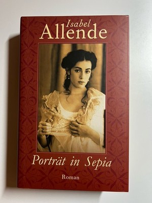Porträt in Sepia - Isabel Allende