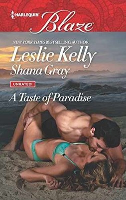 A Taste of Paradise: Addicted to - Paperback, by Kelly Leslie; Gray - Very Good