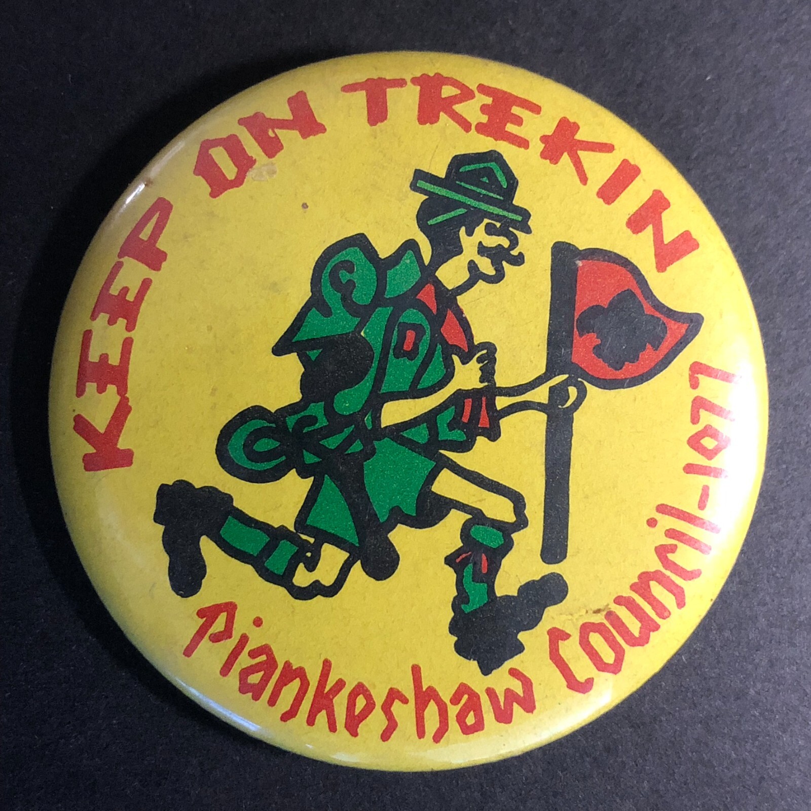 BSA Pinback Botón "Keep On Trekin" 1977 Piankeshaw Council Boys Scout 2 1/8"