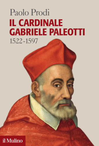 Il cardinale Gabriele Paleotti (1522-1597) - Prodi Paolo - Foto 1 di 1