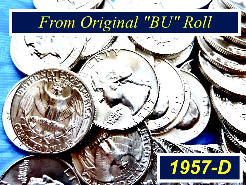 "BU"  1957-D  Washington Qurter ➬  Flafhy ORIGINAL  MINT LUSTER  ➬  257D=