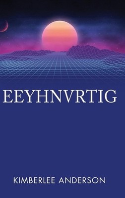 Everything by Kimberlee Anderson Hardcover Book