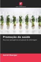 Astrid Wuerger | PromoçãO Da SaúDe | Taschenbuch | Portugiesisch (2025)