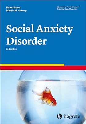 Social Anxiety Disorder by Karen Rowa 9780889376021 NEW Free UK Delivery