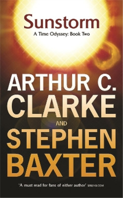 Arthur C. Clarke Stephen Baxter Sunstorm (Paperback) Gollancz S.F. (UK IMPORT)
