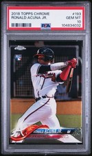 2018 Topps Chrome - Ronald Acuña Jr. #193 (RC) Atlanta Braves Rookie Card PSA 10. rookie card picture