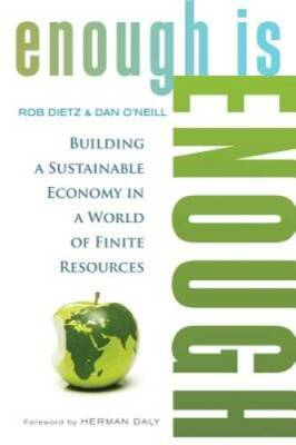 #ad #ad Enough Is Enough: Building a Sustainable Economy in a World of Finite Re GOOD $3.57