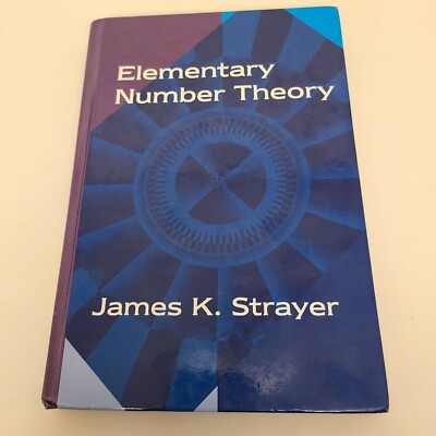 Elementary Number Theory By James K. Strayer  Hardcover