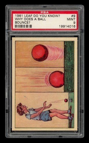 1961 Leaf Do You Know? Set-Break # 9 Why Does A Ball Bounce? PSA 9 MINT