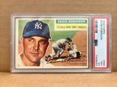 1956 Topps Eddie Robinson (Year Stats Missing 2B and 3B) #302 PSA 3.5