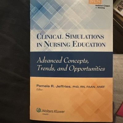 Nln Ser.: Clinical Simulations in Nursing Education : Advanced