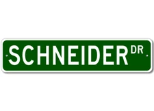 SCHNEIDER Drive Custom Street Sign Personalized Last Name Aluminum Metal Plaque