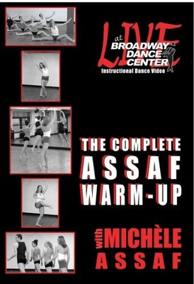 Live At Broadway Dance Center - The Complete Assaf Warm-Up with Michele Assa...