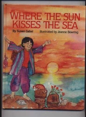 Where the Sun Kisses the Sea - Hardcover, by Gabel Susan L. - Very Good