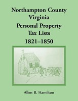 Allen B. Hamilton | Northampton County, Virginia Personal Property Tax Lists,...