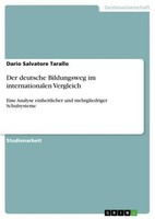 Der Deutsche Bildungsweg Im Internationalen Vergleich Dario Salvatore Tarallo