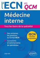 MéDecine Interne. Tous Les Items De La SpéCialité Lilian Alix
