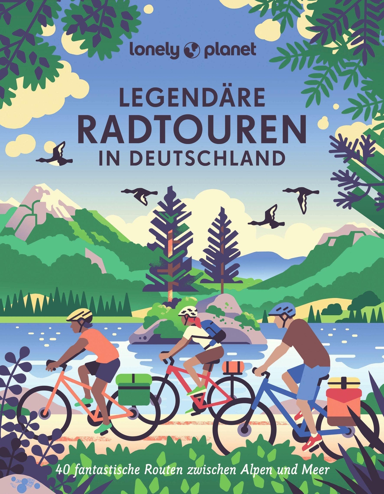 Lonely Planet Bildband Legendäre Radtouren In Deutschland Jörg Martin