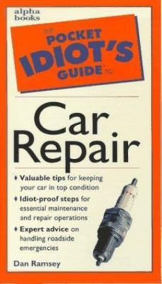 Complete Idiot's Guide to Car Repair by Ramsey, Dan