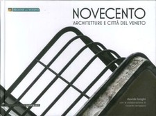 Libri Davide Longhi - Novecento. Architetture E Citta Del Veneto