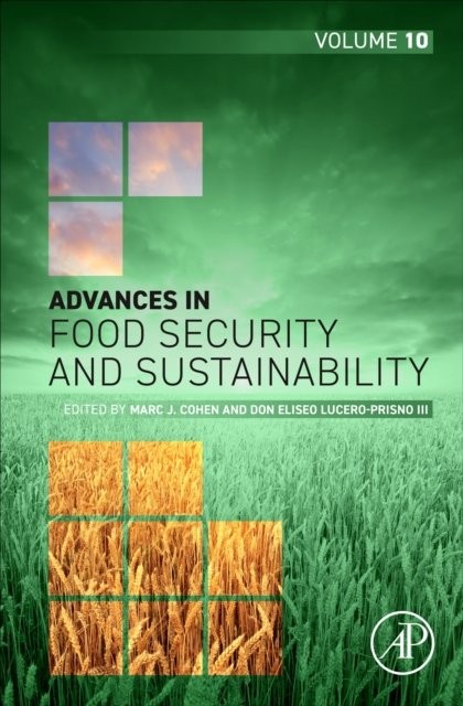 Advances in Food Security and Sustainability Cohen Lucero-Prisno III Volume 10