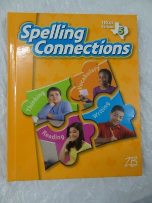 NEW Zaner-Bloser Spelling Connections Texas Grades 5 AND 6 Student