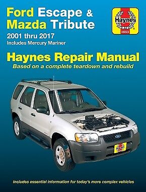 2001-2017 Ford Escape Mazda Tribute Mariner Haynes Repair Service Manual 22886 - Picture 1 of 1