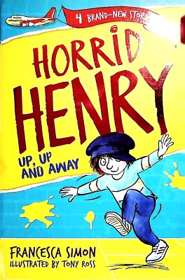 Horrid Henry Up, Up and Away Book 25 Francesca Simon (Paperback) New